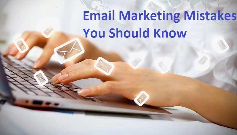 4 Common E-Mail Marketing Mistakes Businesses Often Make